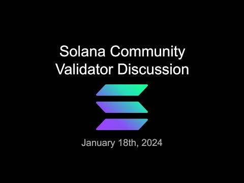 Validator Discussion - January 18 2024